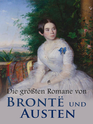cover image of Die größten Romane von Brontë und Austen